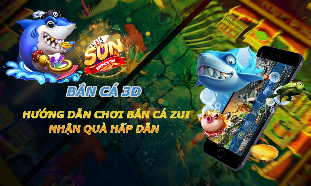 Bắn Cá 3D