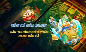 Bắn cá Rùa Xanh