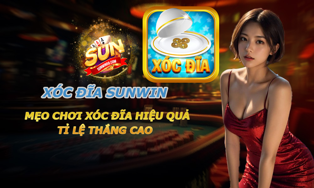 xóc đĩa Sunwin